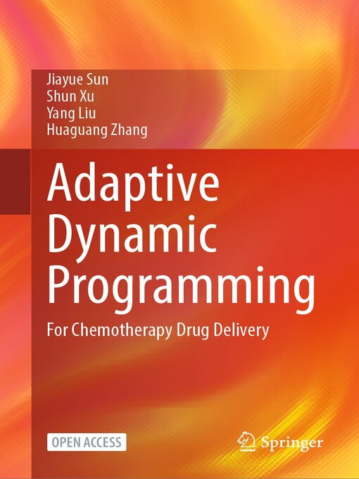 Title details for Adaptive Dynamic Programming by Jiayue Sun - Available